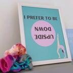 white framed gymnastics print with I prefer to be upside down text
